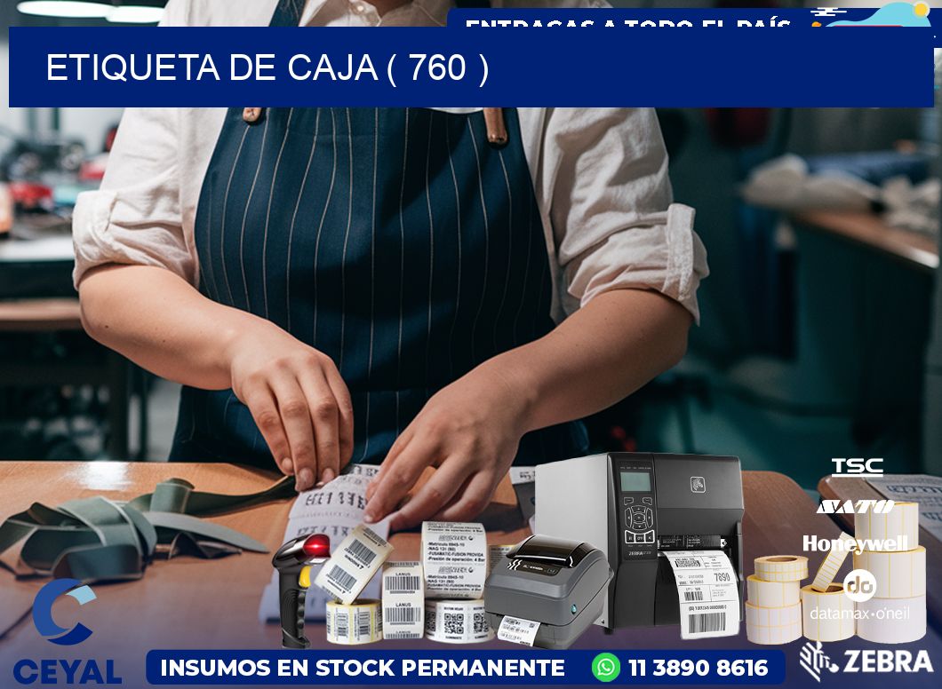 ETIQUETA DE CAJA ( 760 )