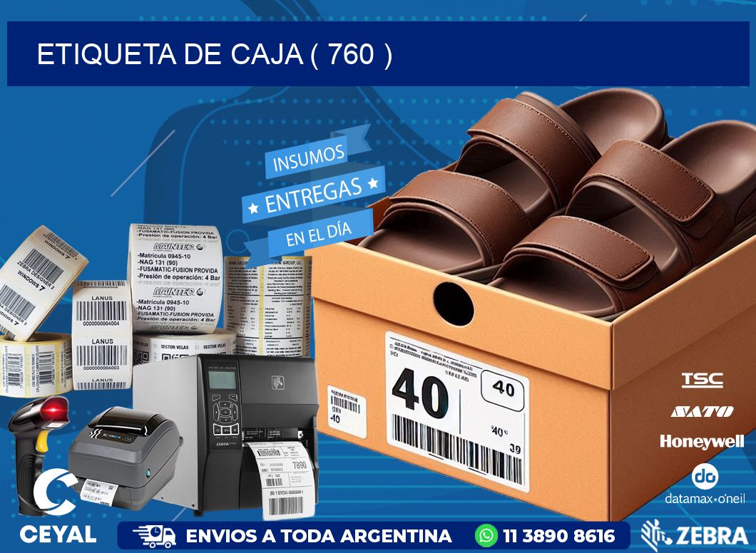 ETIQUETA DE CAJA ( 760 )
