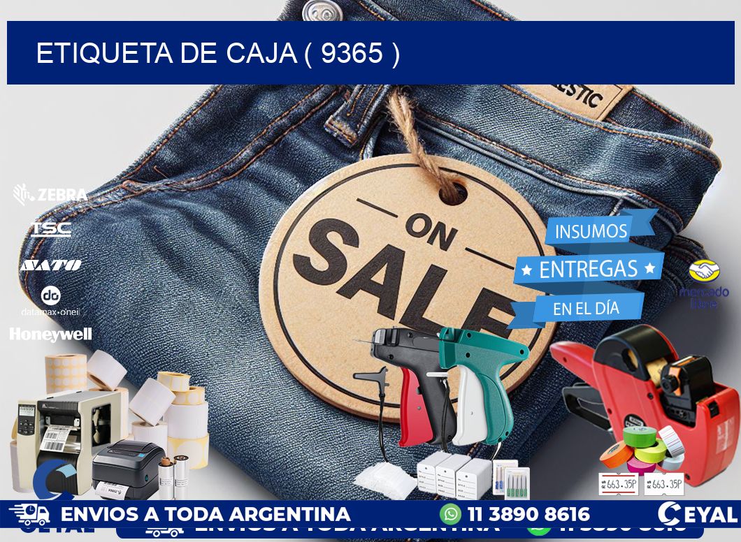 ETIQUETA DE CAJA ( 9365 )