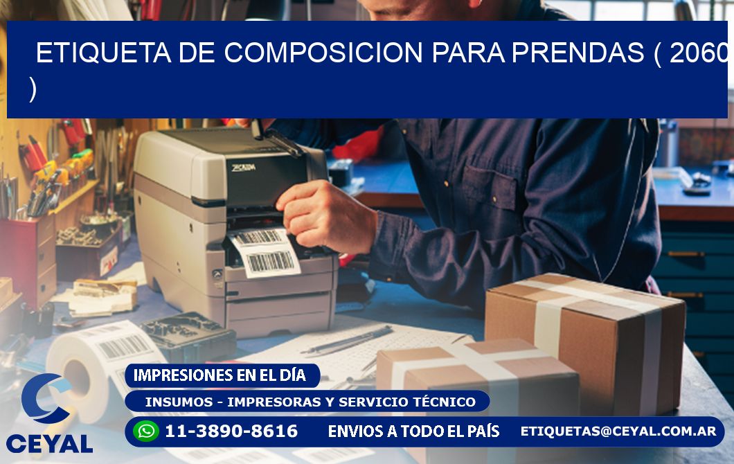 ETIQUETA DE COMPOSICION PARA PRENDAS ( 2060 )