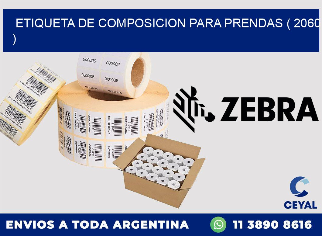 ETIQUETA DE COMPOSICION PARA PRENDAS ( 2060 )