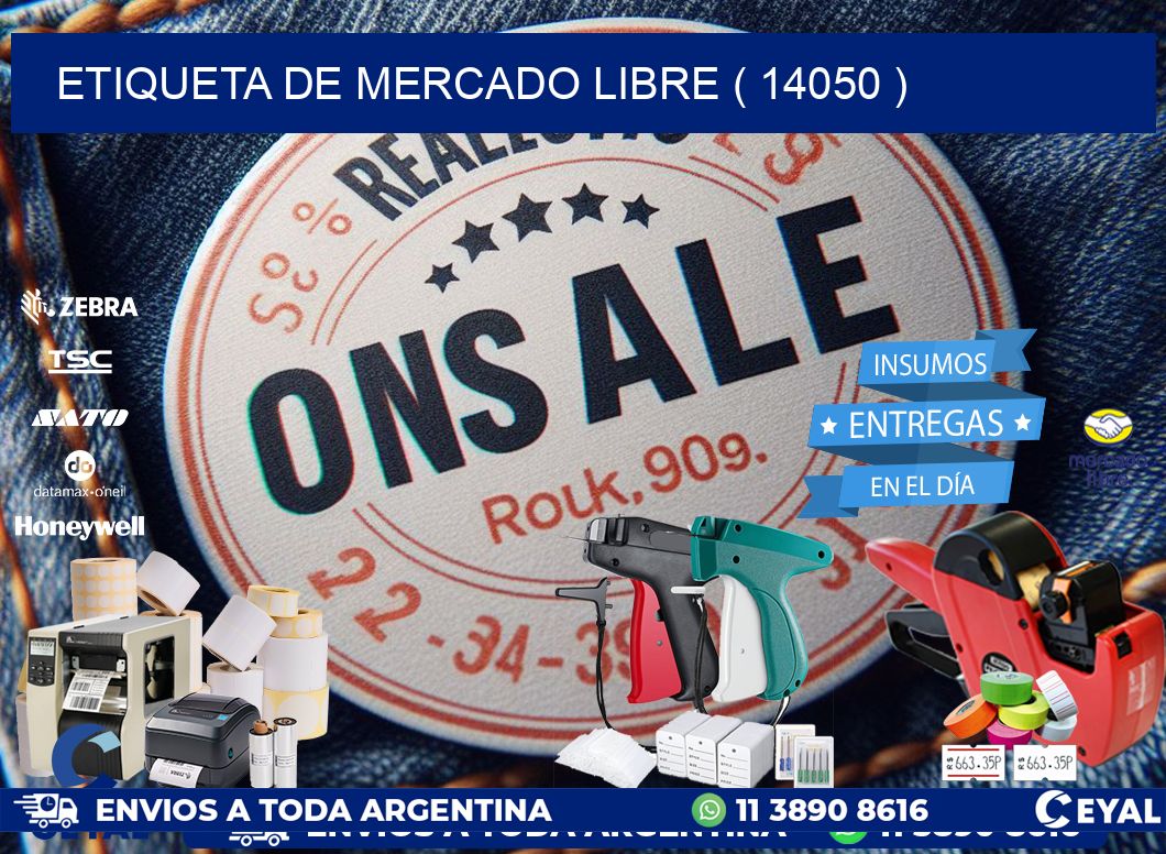 ETIQUETA DE MERCADO LIBRE ( 14050 )
