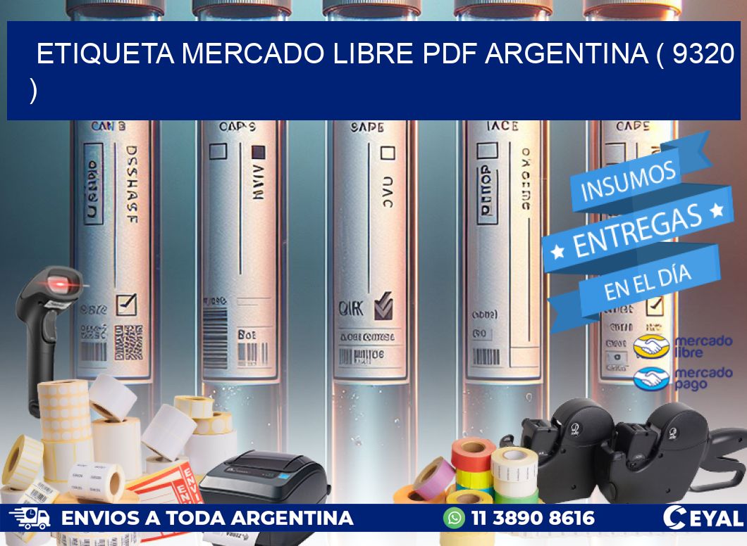 ETIQUETA MERCADO LIBRE PDF ARGENTINA ( 9320 )