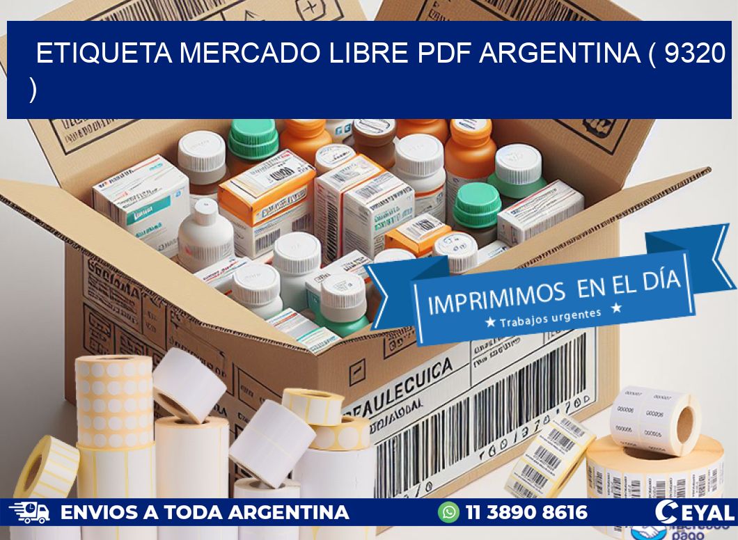 ETIQUETA MERCADO LIBRE PDF ARGENTINA ( 9320 )