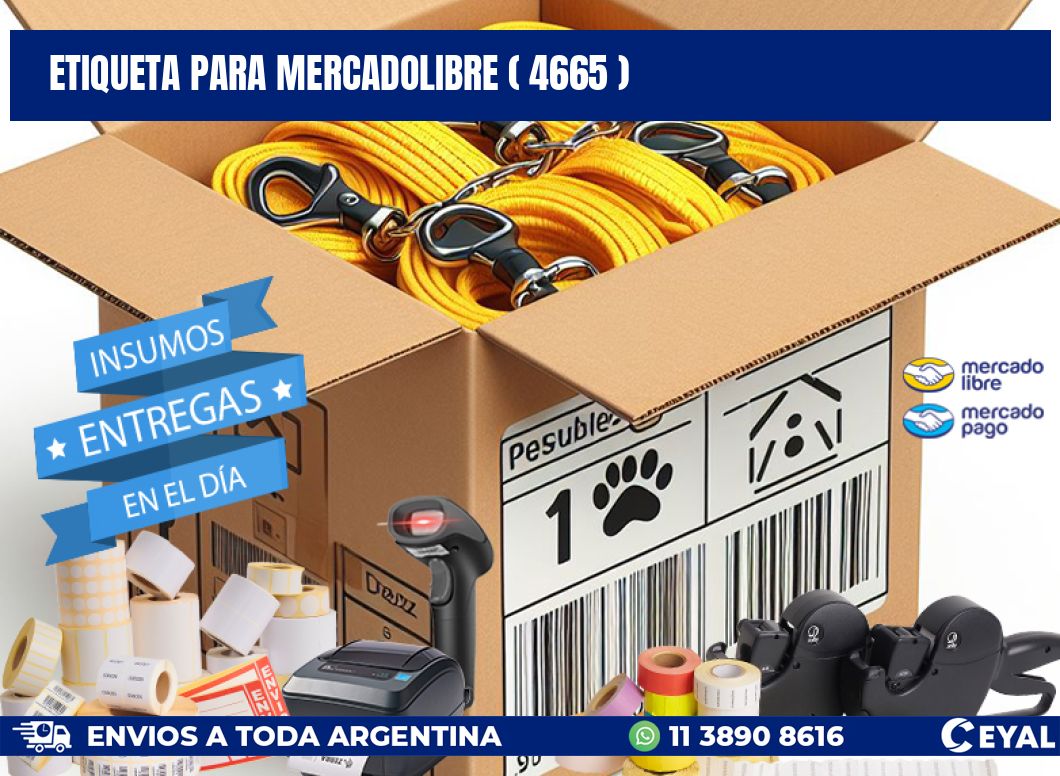 ETIQUETA PARA MERCADOLIBRE ( 4665 )