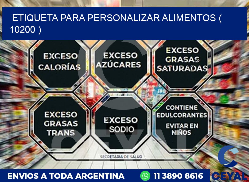 ETIQUETA PARA PERSONALIZAR ALIMENTOS ( 10200 )