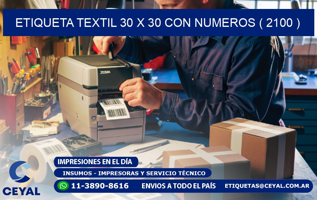 ETIQUETA TEXTIL 30 X 30 CON NUMEROS ( 2100 )
