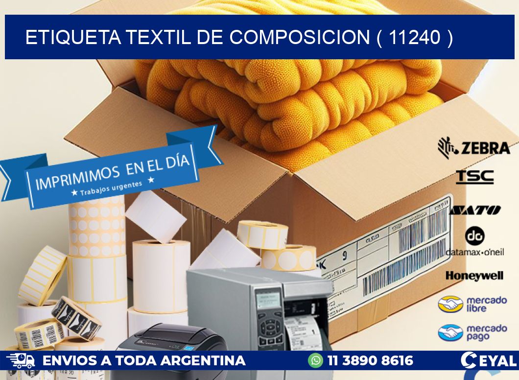 ETIQUETA TEXTIL DE COMPOSICION ( 11240 )
