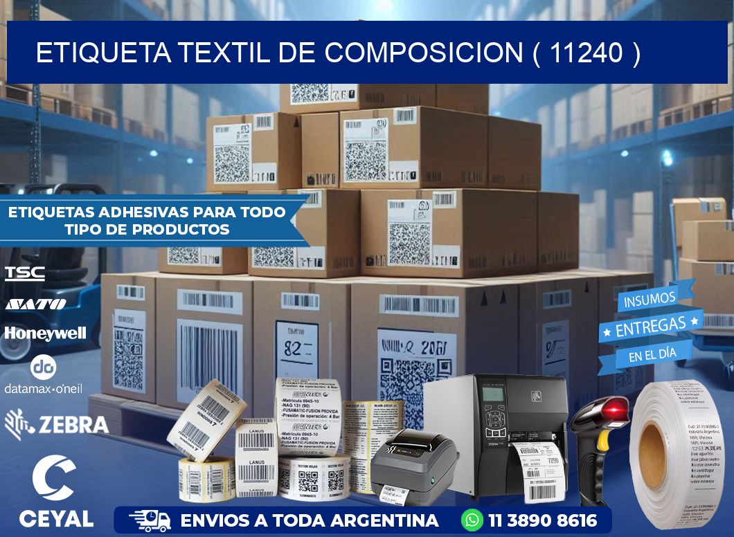 ETIQUETA TEXTIL DE COMPOSICION ( 11240 )