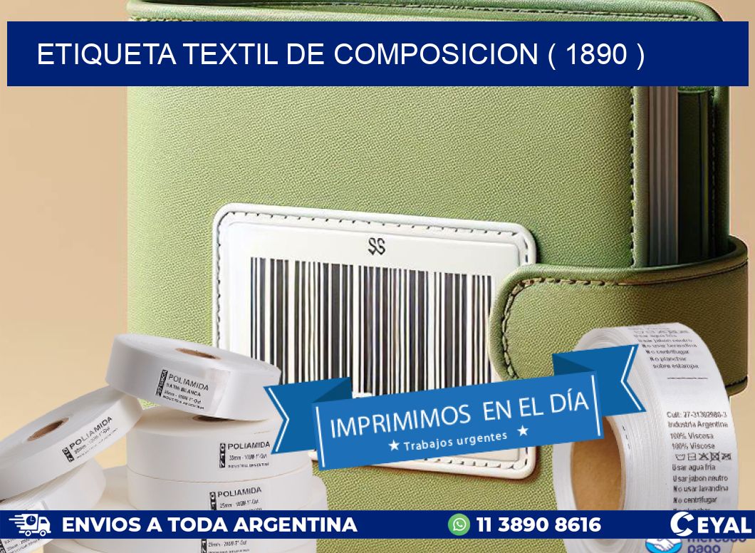 ETIQUETA TEXTIL DE COMPOSICION ( 1890 )