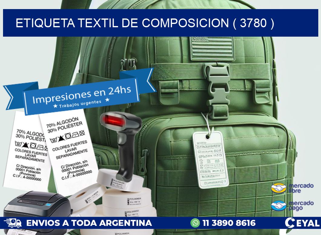 ETIQUETA TEXTIL DE COMPOSICION ( 3780 )