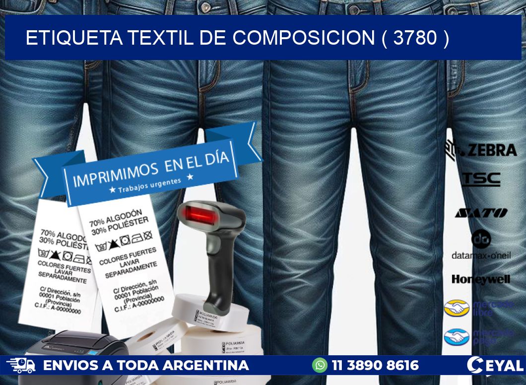 ETIQUETA TEXTIL DE COMPOSICION ( 3780 )