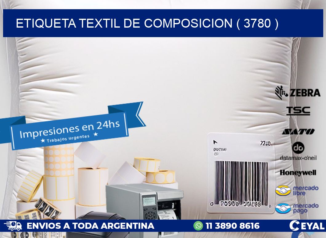 ETIQUETA TEXTIL DE COMPOSICION ( 3780 )