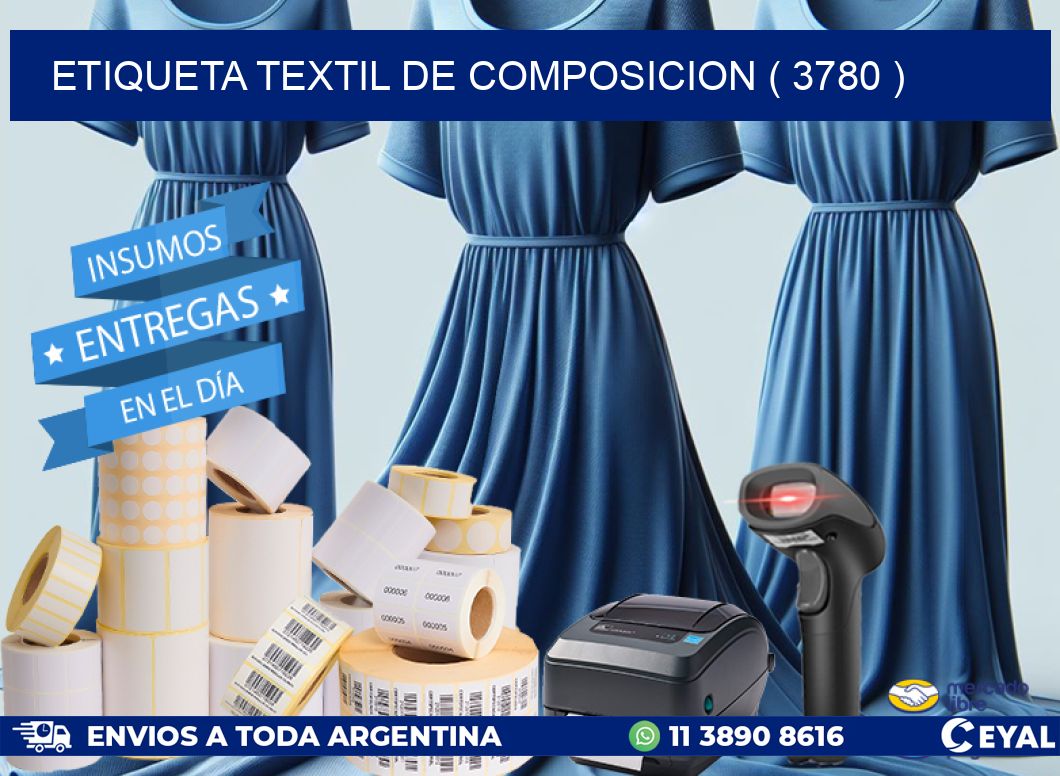 ETIQUETA TEXTIL DE COMPOSICION ( 3780 )