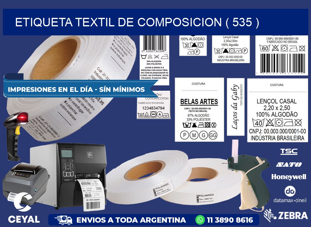 ETIQUETA TEXTIL DE COMPOSICION ( 535 )