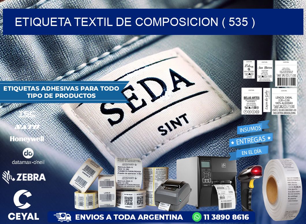 ETIQUETA TEXTIL DE COMPOSICION ( 535 )