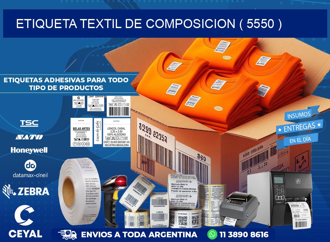 ETIQUETA TEXTIL DE COMPOSICION ( 5550 )