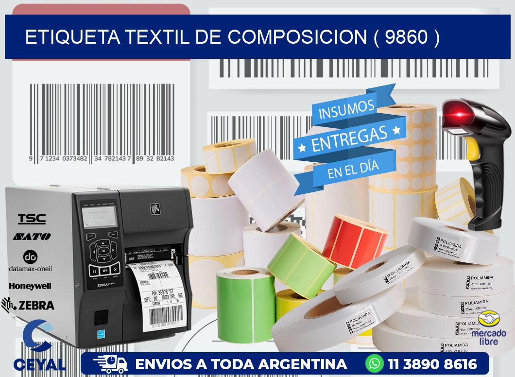ETIQUETA TEXTIL DE COMPOSICION ( 9860 )