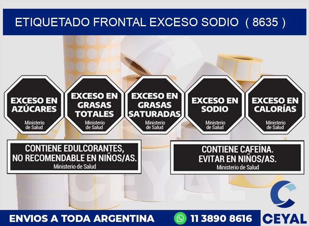 ETIQUETADO FRONTAL EXCESO SODIO  ( 8635 )