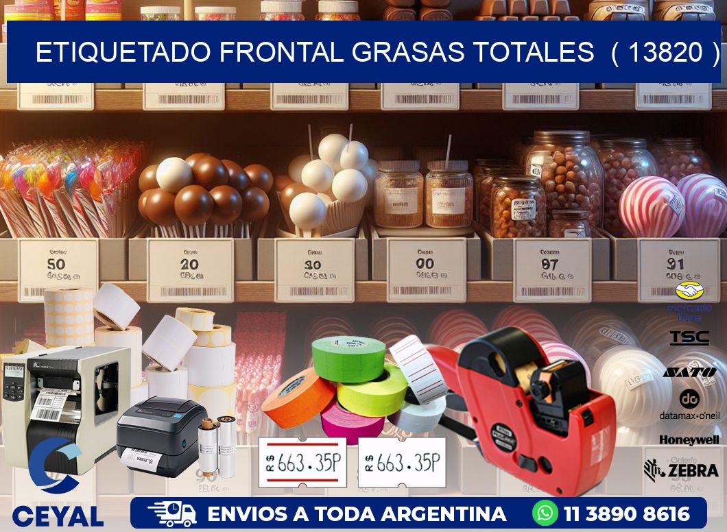 ETIQUETADO FRONTAL GRASAS TOTALES  ( 13820 )