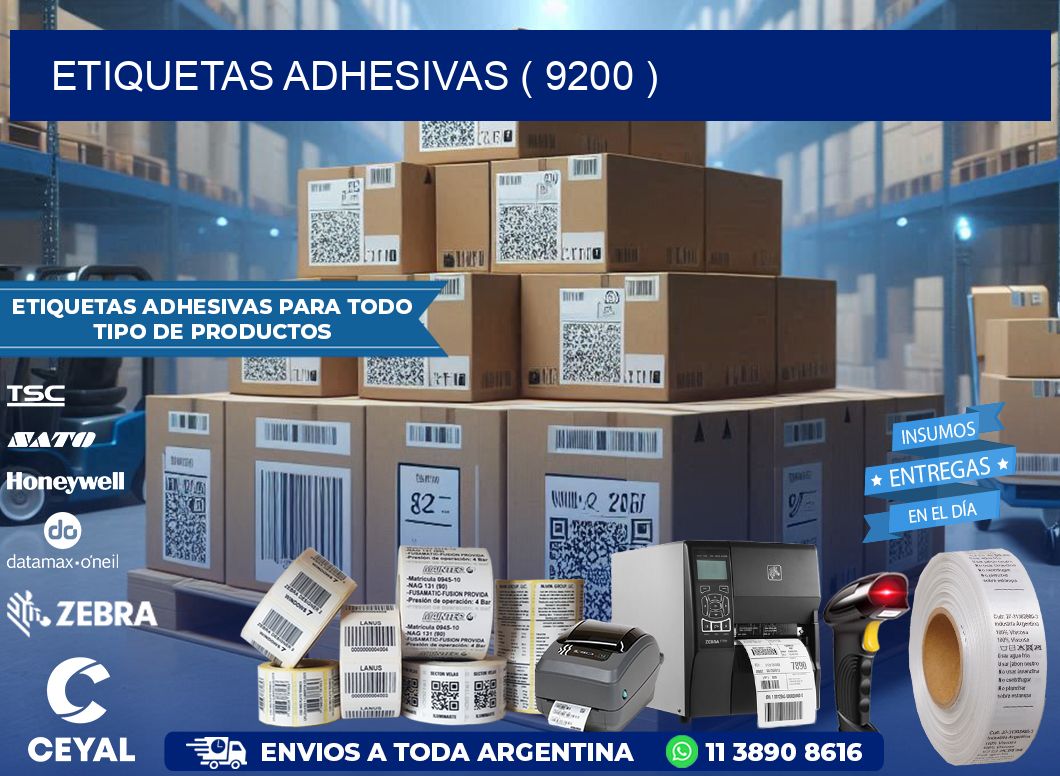 ETIQUETAS ADHESIVAS ( 9200 )