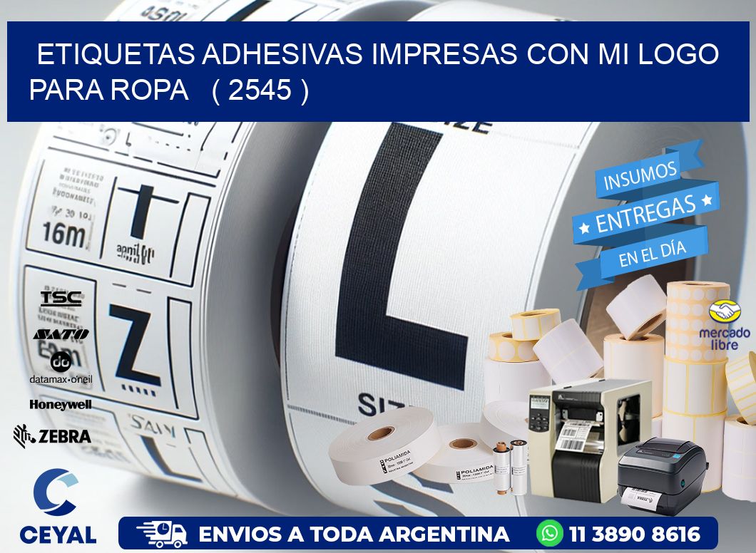 ETIQUETAS ADHESIVAS IMPRESAS CON MI LOGO PARA ROPA ( 2545 )