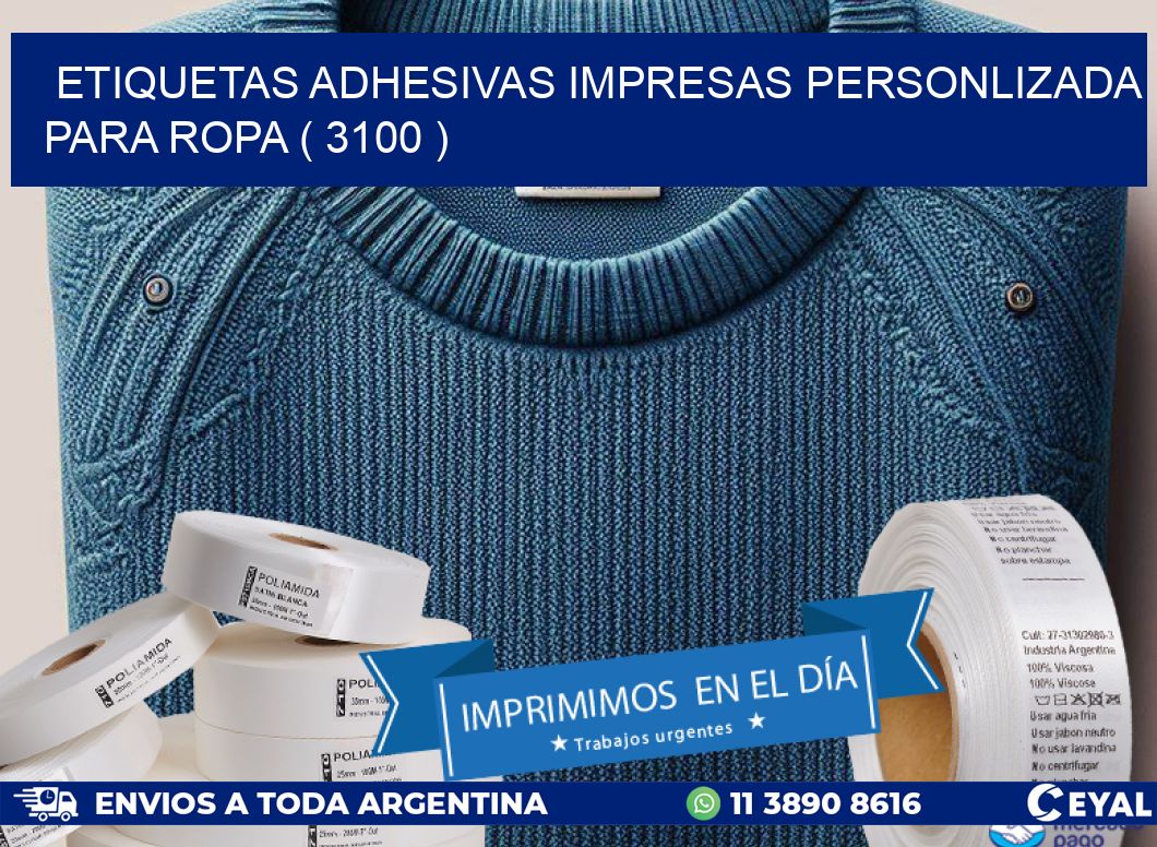 ETIQUETAS ADHESIVAS IMPRESAS PERSONLIZADA PARA ROPA ( 3100 )