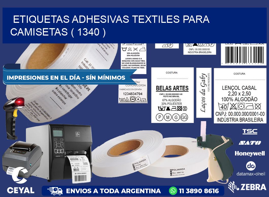 ETIQUETAS ADHESIVAS TEXTILES PARA CAMISETAS ( 1340 )