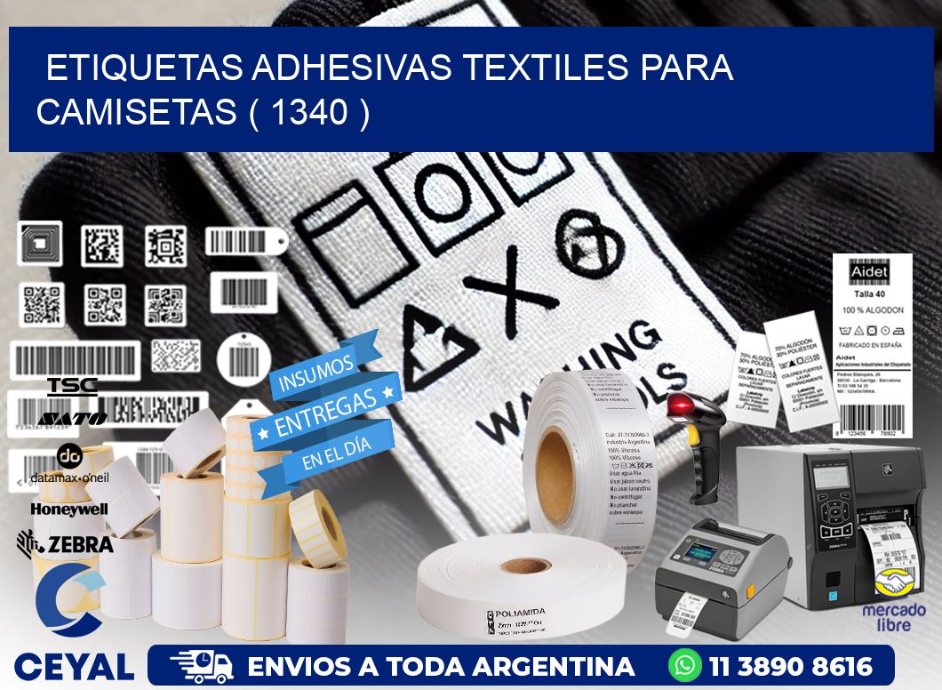 ETIQUETAS ADHESIVAS TEXTILES PARA CAMISETAS ( 1340 )