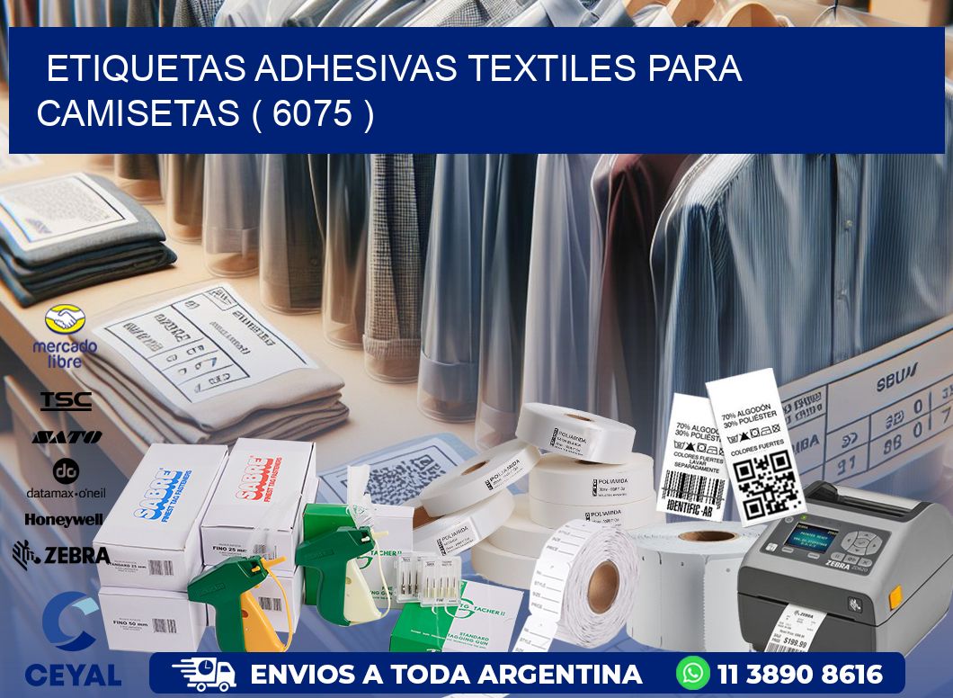 ETIQUETAS ADHESIVAS TEXTILES PARA CAMISETAS ( 6075 )