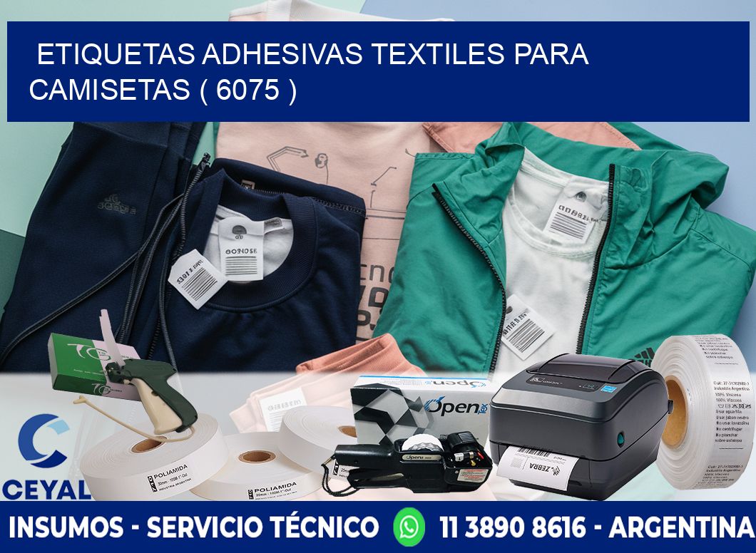 ETIQUETAS ADHESIVAS TEXTILES PARA CAMISETAS ( 6075 )