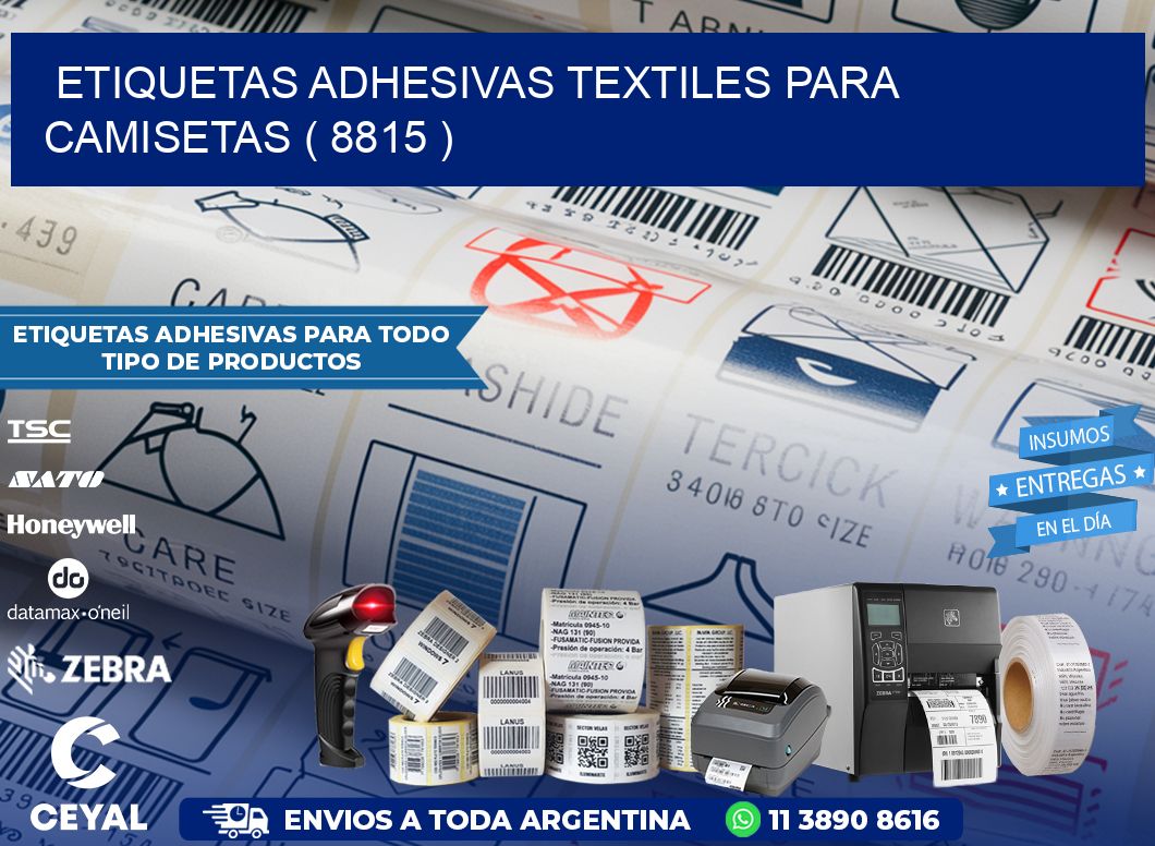 ETIQUETAS ADHESIVAS TEXTILES PARA CAMISETAS ( 8815 )