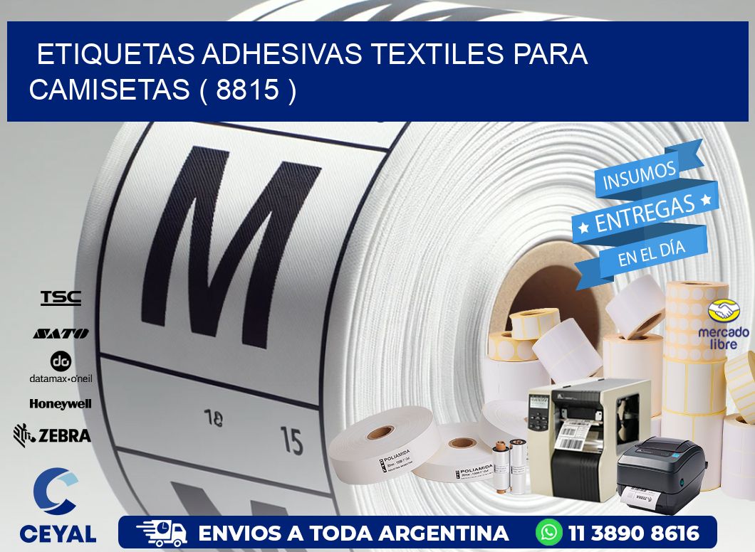 ETIQUETAS ADHESIVAS TEXTILES PARA CAMISETAS ( 8815 )