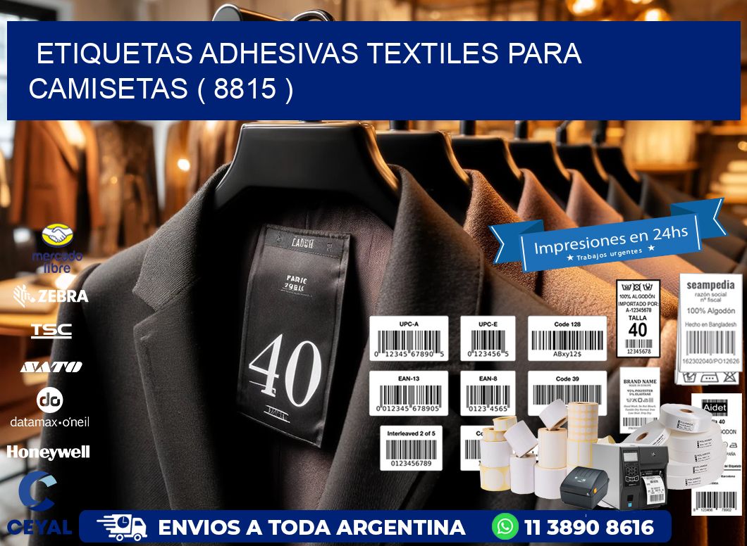 ETIQUETAS ADHESIVAS TEXTILES PARA CAMISETAS ( 8815 )