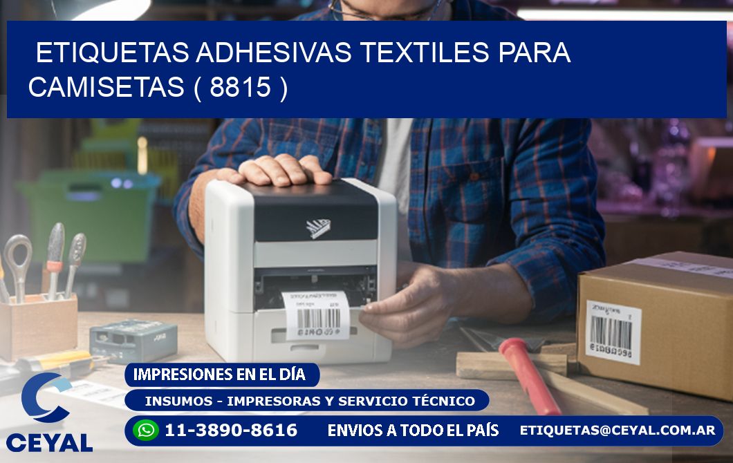 ETIQUETAS ADHESIVAS TEXTILES PARA CAMISETAS ( 8815 )