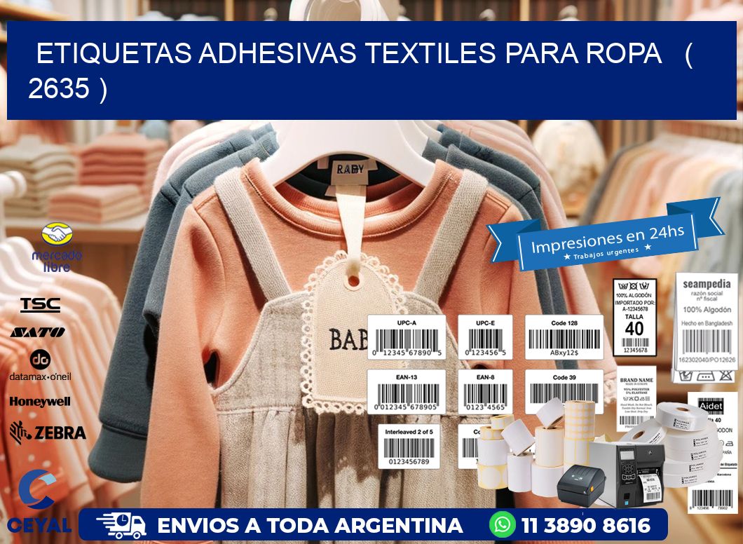 ETIQUETAS ADHESIVAS TEXTILES PARA ROPA ( 2635 )