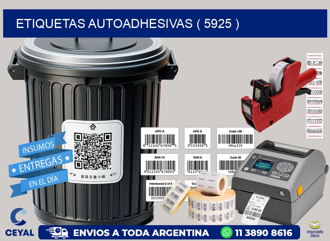 ETIQUETAS AUTOADHESIVAS ( 5925 )