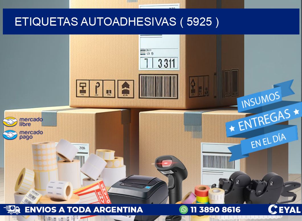 ETIQUETAS AUTOADHESIVAS ( 5925 )