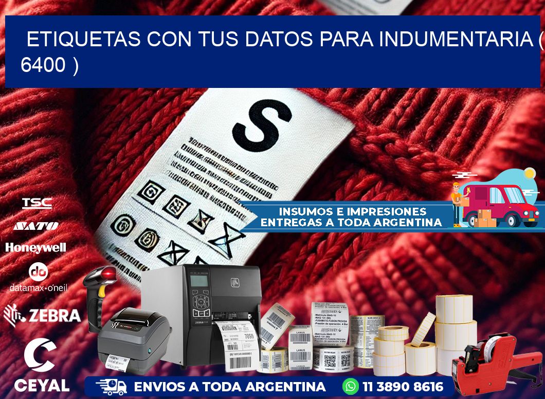 ETIQUETAS CON TUS DATOS PARA INDUMENTARIA ( 6400 )