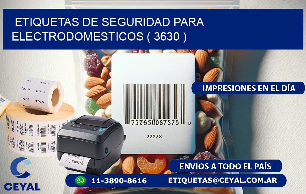 ETIQUETAS DE SEGURIDAD PARA ELECTRODOMESTICOS ( 3630 )