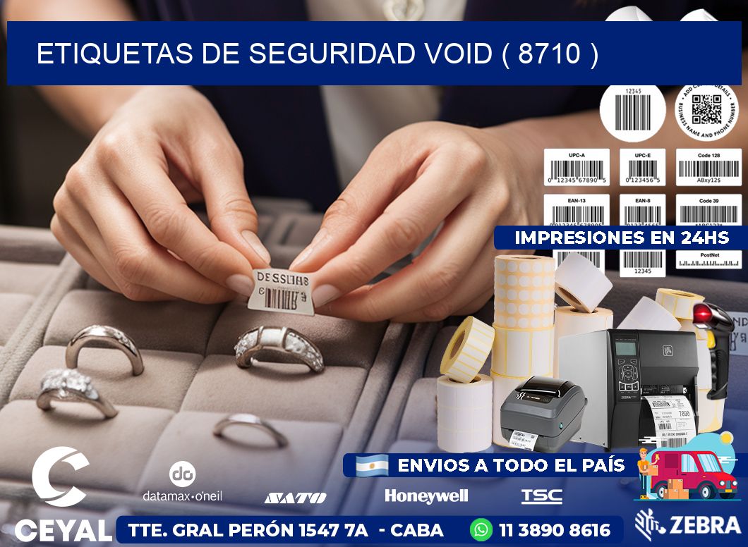 ETIQUETAS DE SEGURIDAD VOID ( 8710 )