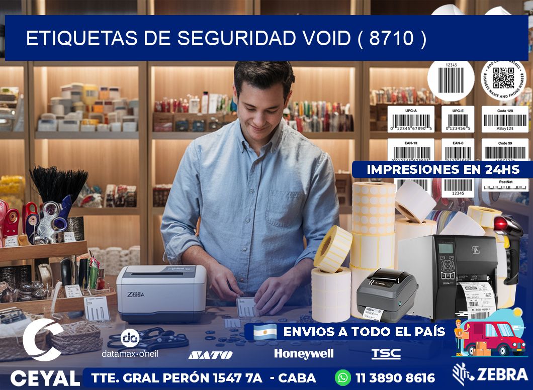 ETIQUETAS DE SEGURIDAD VOID ( 8710 )