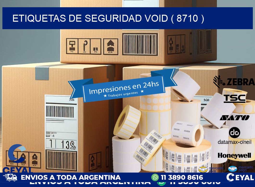 ETIQUETAS DE SEGURIDAD VOID ( 8710 )