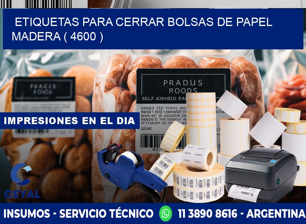 ETIQUETAS PARA CERRAR BOLSAS DE PAPEL MADERA ( 4600 )