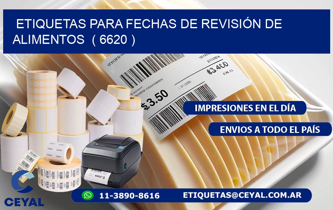 ETIQUETAS PARA FECHAS DE REVISIÓN DE ALIMENTOS  ( 6620 )