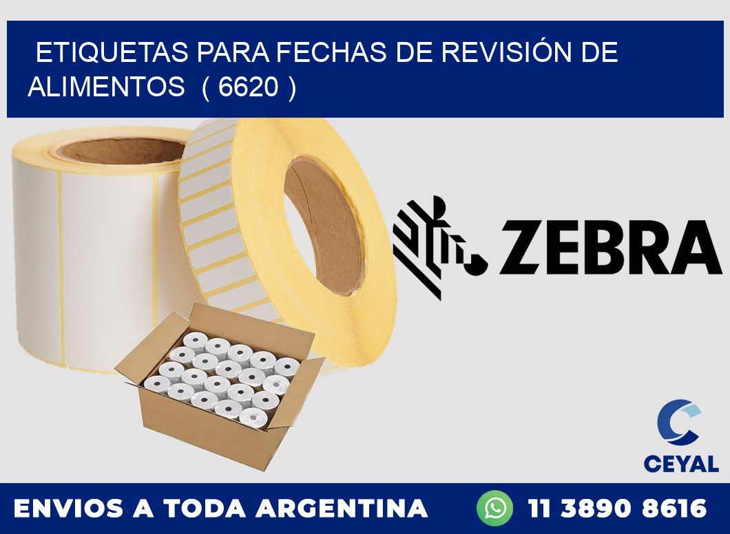 ETIQUETAS PARA FECHAS DE REVISIÓN DE ALIMENTOS  ( 6620 )