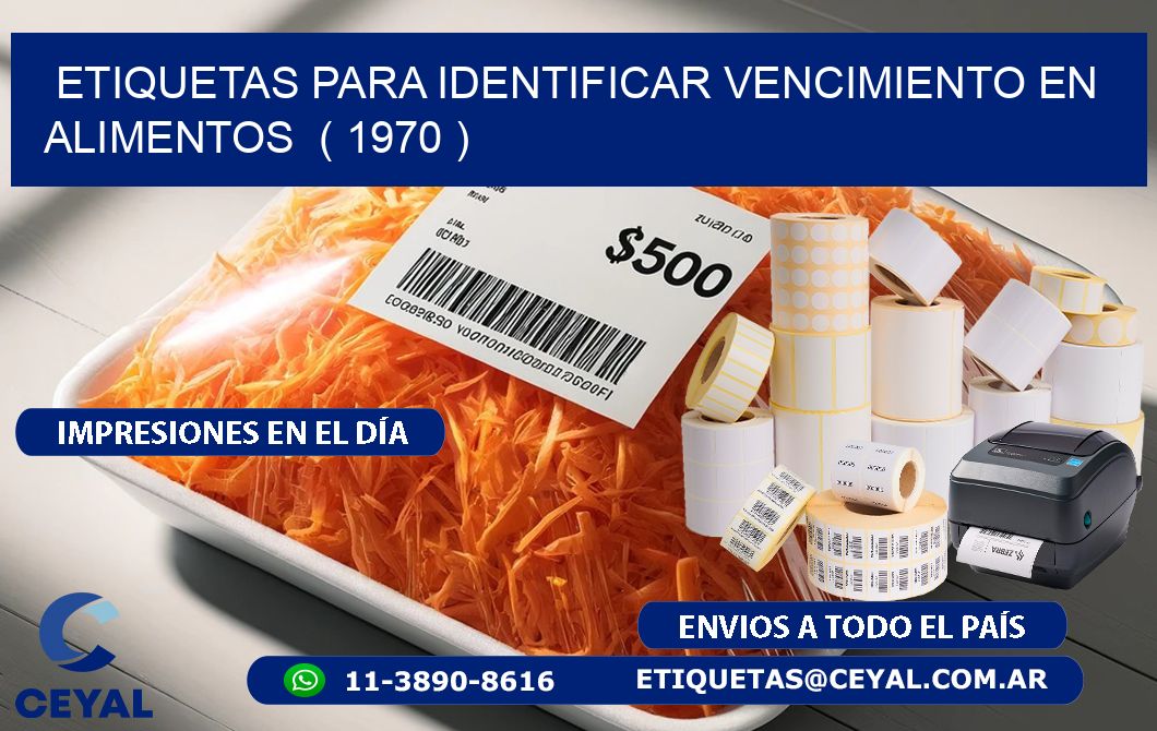 ETIQUETAS PARA IDENTIFICAR VENCIMIENTO EN ALIMENTOS  ( 1970 )