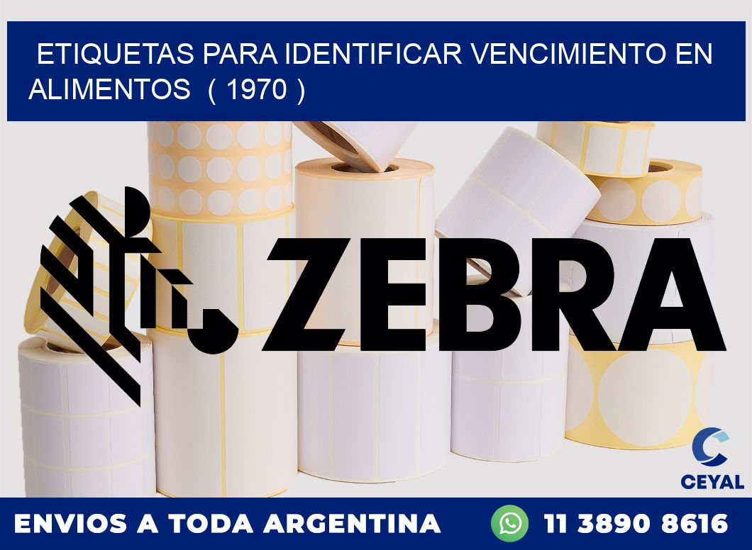 ETIQUETAS PARA IDENTIFICAR VENCIMIENTO EN ALIMENTOS  ( 1970 )