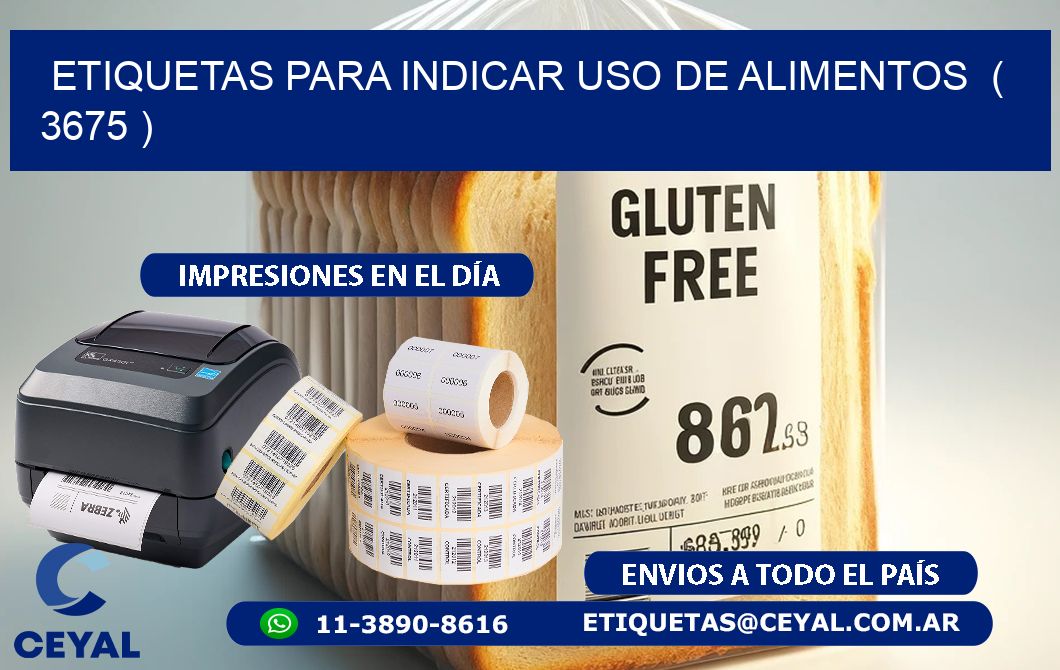 ETIQUETAS PARA INDICAR USO DE ALIMENTOS ( 3675 )