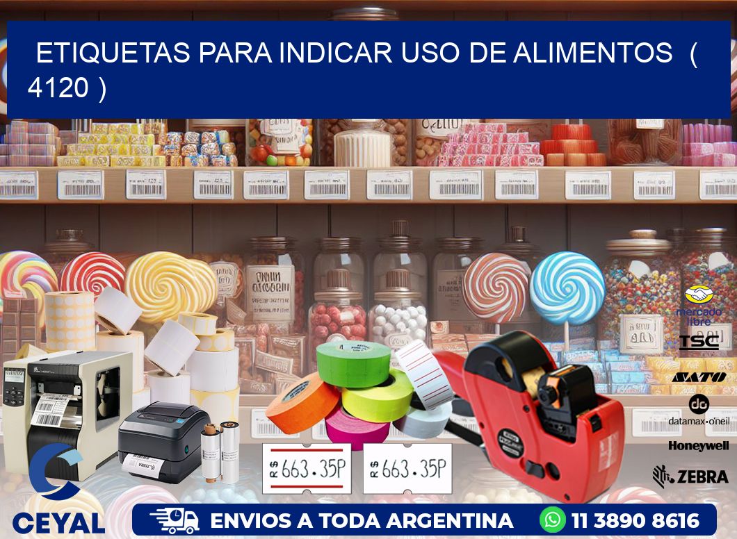 ETIQUETAS PARA INDICAR USO DE ALIMENTOS ( 4120 )